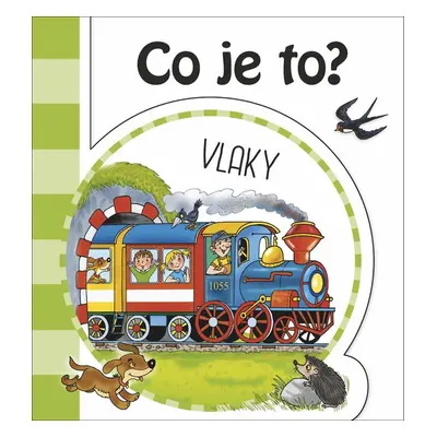 Co je to? Vlaky - Autor Neuveden