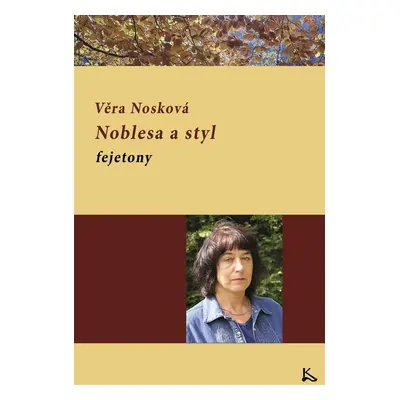 Noblesa a styl - Věra Nosková