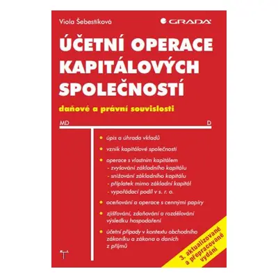 Účetní operace kapitálových společností, 3. aktualizované a přepracované vydání - Viola Šebestí