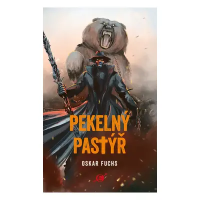 Pekelný pastýř - Oskar Fuchs