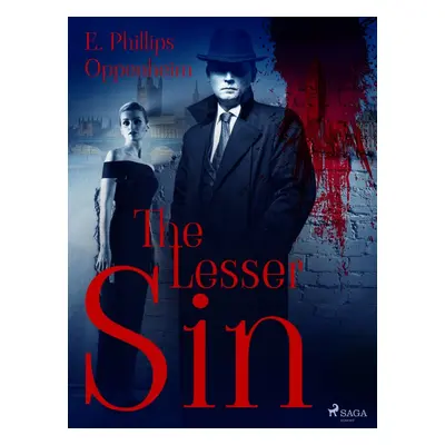 The Lesser Sin - Edward Phillips Oppenheim