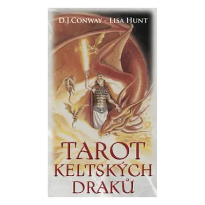 Tarot keltských draků - D.J. Conwayová