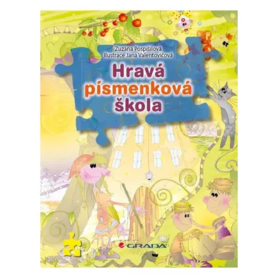 Hravá písmenková škola - Zuzana Pospíšilová