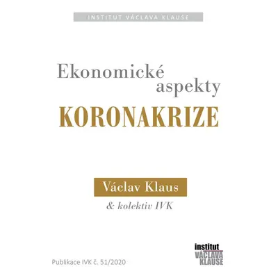 Ekonomické aspekty koronakrize - Václav Klaus