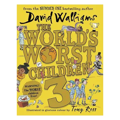 The World's Worst Children 3 - David Walliams