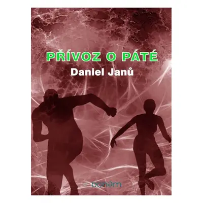 Přívoz o páté - Janů Daniel