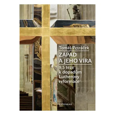 Západ a jeho víra - Tomáš Peráček