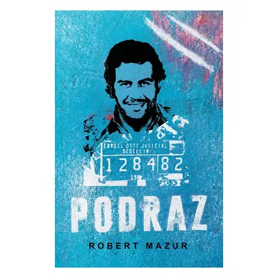 Podraz - Robert Mazur