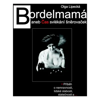 Bordelmamá - Olga Lipecká