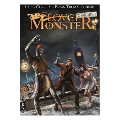 Lovci monster: Z archivu - Larry Correia