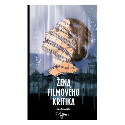 Žena filmového kritika - neuveden