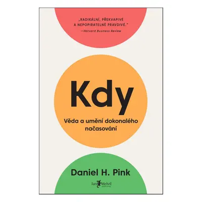 Kdy - Daniel H. Pink