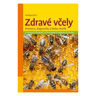 Zdravé včely - Wolfgang Ritter