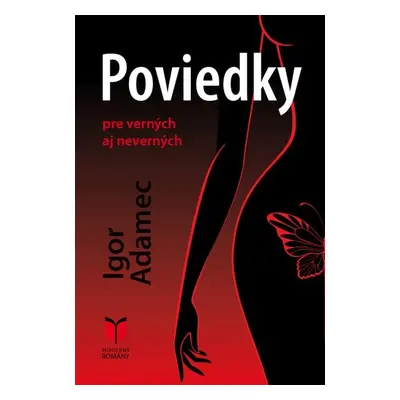 Poviedky pre verných aj neverných - Igor Adamec