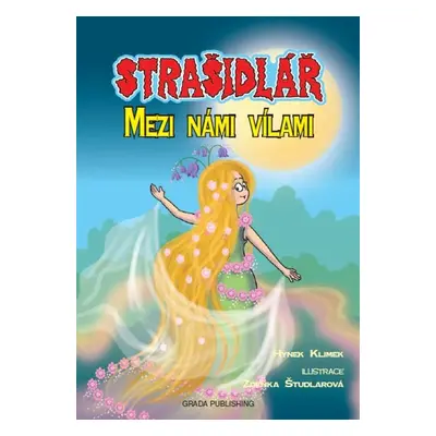 Strašidlář - Mezi námi vílami - Zdeňka Študlarová