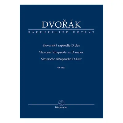 Slovanská rapsodie D dur op. 45/1 - Antonín Dvořák