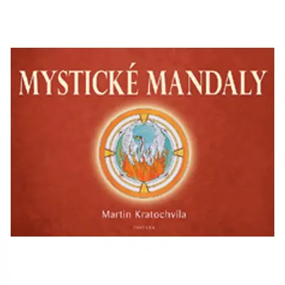 Mystické mandaly - Martin Kratochvíla