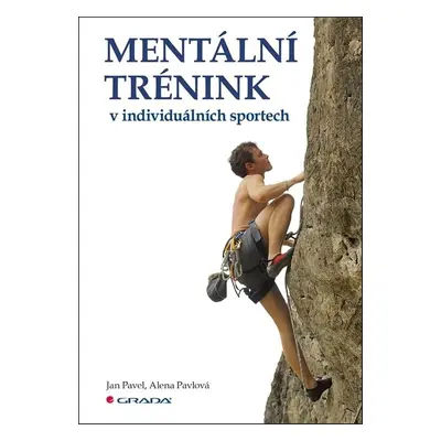 Mentální trénink v individuálních sportech - Jan Pavel