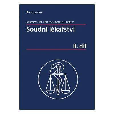 Soudní lékařství II. díl - Miroslav Hirt