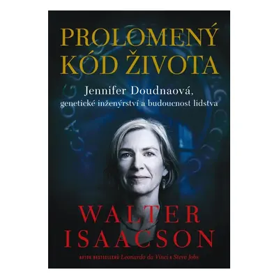 Prolomený kód života - Walter Isaacson