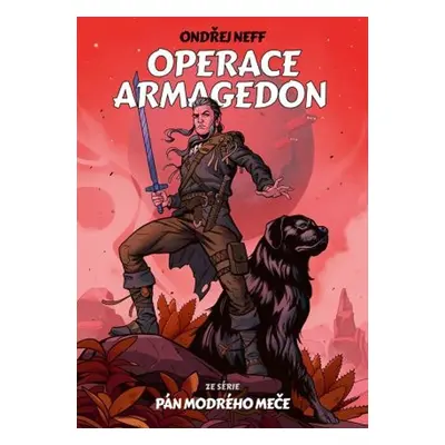 Operace Armagedon - Ondřej Neff