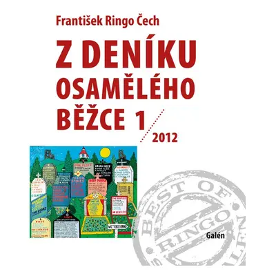 Z deníku osamělého běžce 1 (2012) - František Ringo Čech