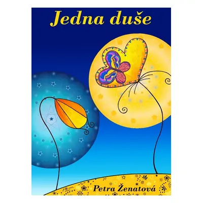 Jedna duše - Petra Ženatová