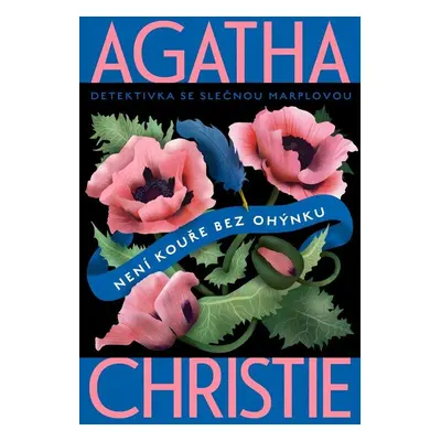 Není kouře bez ohýnku - Agatha Christie