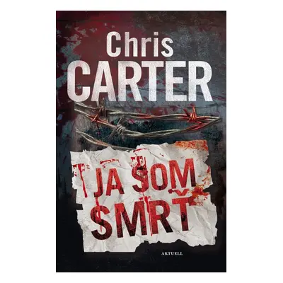 Ja som smrť - Chris Carter