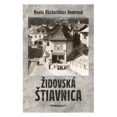 Židovská Štiavnica - Beata Rückschloss Nemcová