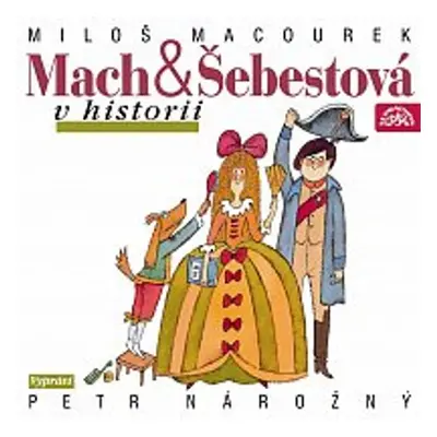 Mach a Šebestová v historii - Miloš Macourek