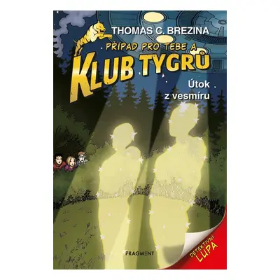 Klub Tygrů - Útok z vesmíru - Thomas CBrezina