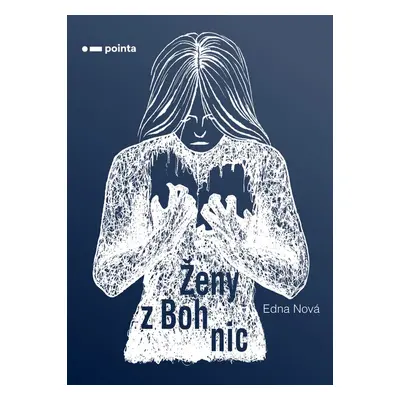 Ženy z Bohnic - Edna Nová