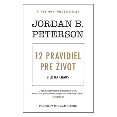 12 pravidiel pre život - Jordan B. Peterson