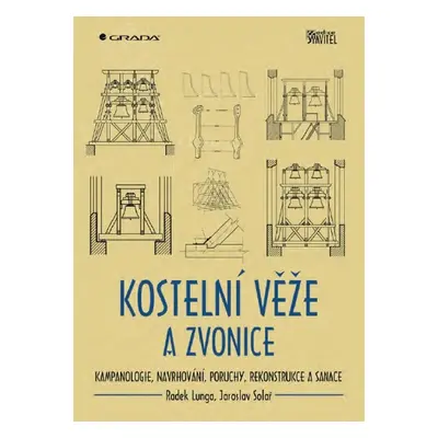 Kostelní věže a zvonice - Jaroslav Solař