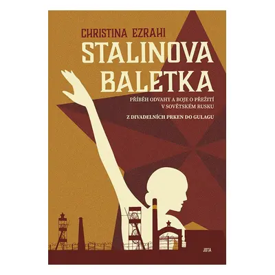 Stalinova baletka - Christina Ezrahi