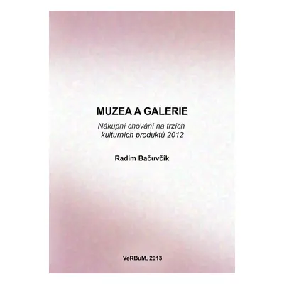 Muzea a galerie - Radim Bačuvčík