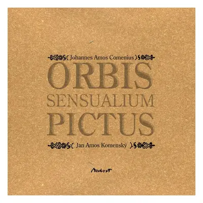 Orbis sensualium pictus - Jan Amos Komenský