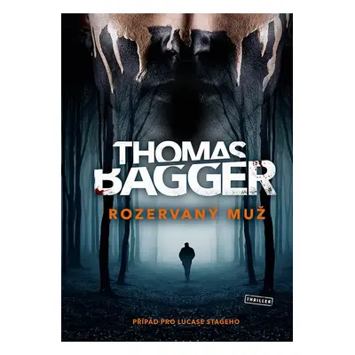 Rozervaný muž - Thomas Bagger