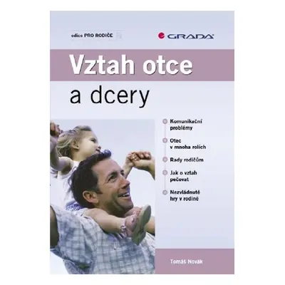 Vztah otce a dcery - Tomáš Novák