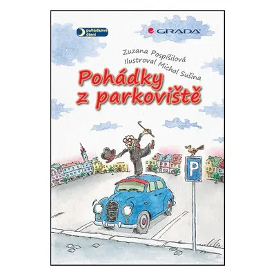 Pohádky z parkoviště - Zuzana Pospíšilová