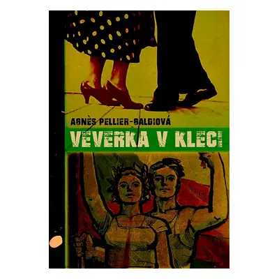 Veverka v kleci - Agnés Pellier-Galdiová