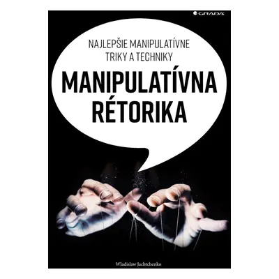 Manipulatívna rétorika - Wladislaw Jachtchenko