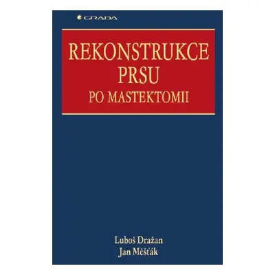 Rekonstrukce prsu po mastektomii - Jan Měšťák