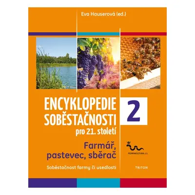 Encyklopedie soběstačnosti pro 21. století - Eva Hauserová