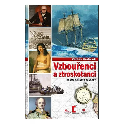 Vzbouřenci a ztroskotanci - Václav Králíček