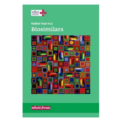 Biosimilars - Vladimír Tesař