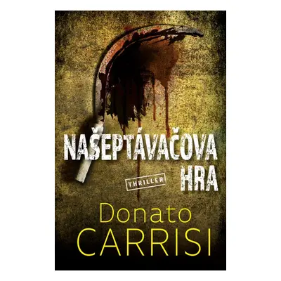 Našeptávačova hra - Donato Carrisi