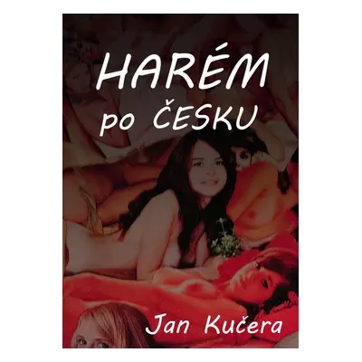 HARÉM po ČESKU! - Jan Kučera