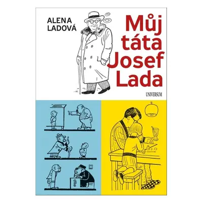 Můj táta Josef Lada - Alena Ladová